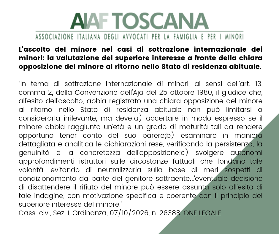 Rassegna giurisprudenziale: L’ascolto del minore nei casi di sottrazione internazionale dei minori: la valutazione del superiore interesse a fronte della chiara opposizione del minore al ritorno nello Stato di residenza abituale. 